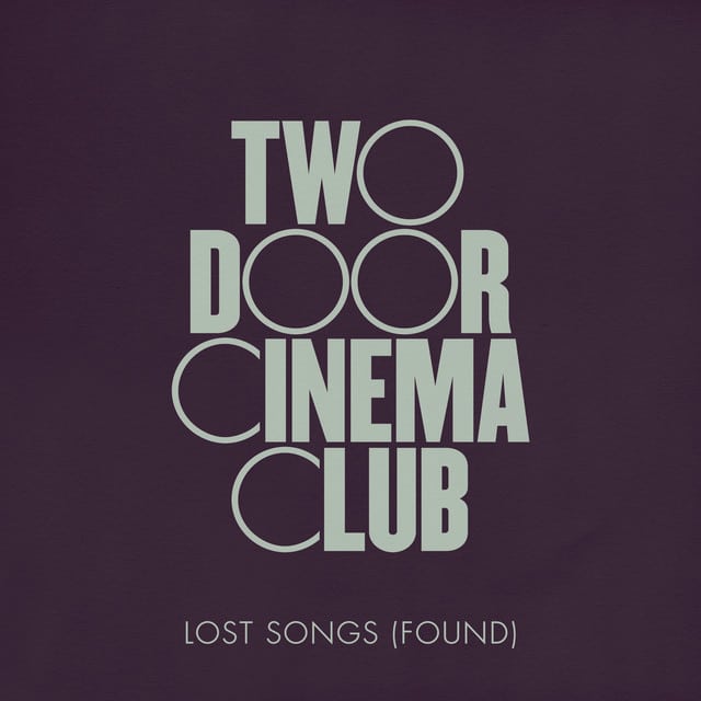 two door cinema club tour ireland
